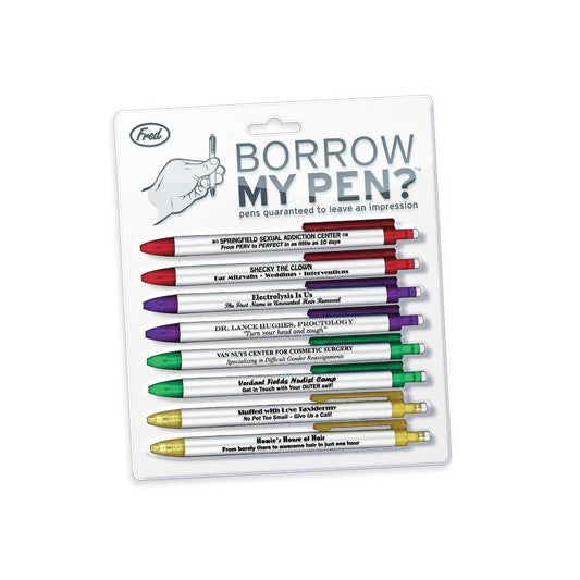 Borrow My Pen?n assorted pens guaranteed to leave an impression.